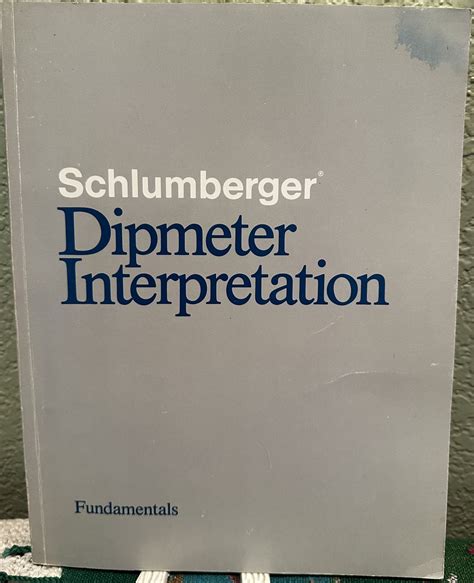 Schlumberger Dipmeter Interpretation Ebook Reader