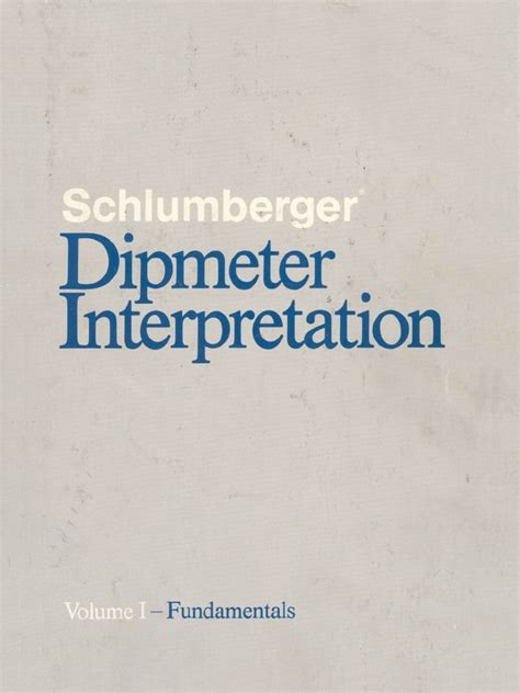 Schlumberger Dipmeter Interpretation Ebook Reader