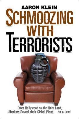 Schmoozing With Terrorists From Hollywood to the Holy Land Jihadists Reveal Their Global Plans to a Jew Epub