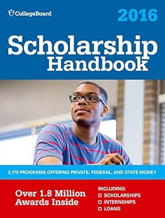 Scholarship Handbook 2016 College Board Scholarship Handbook Reader