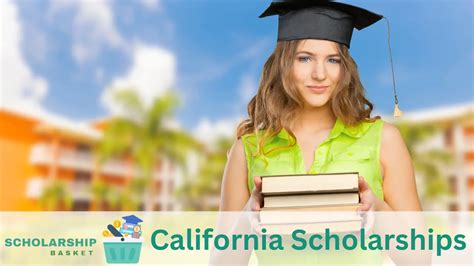 Scholarships $1000 Application California 2024: A Comprehensive Guide