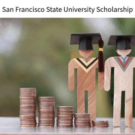 Scholarships at San Francisco State University: A Gateway to Success