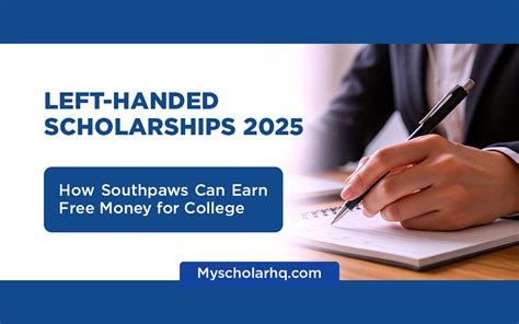 Scholarships for Left-Handed Students: 50+ Opportunities