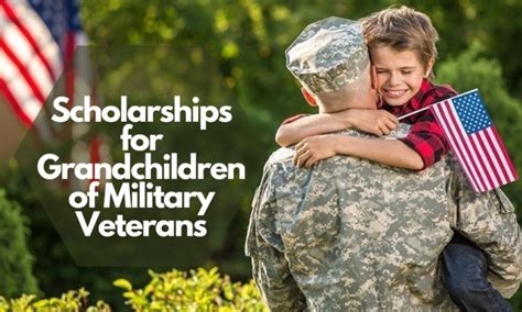 Scholarships for Military Grandchildren: Honoring the Legacy of Sacrifice and Service