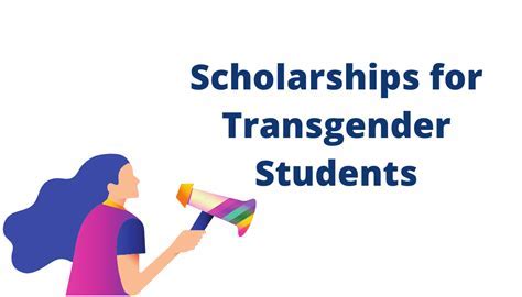 Scholarships for Transgender Students: A Comprehensive Guide