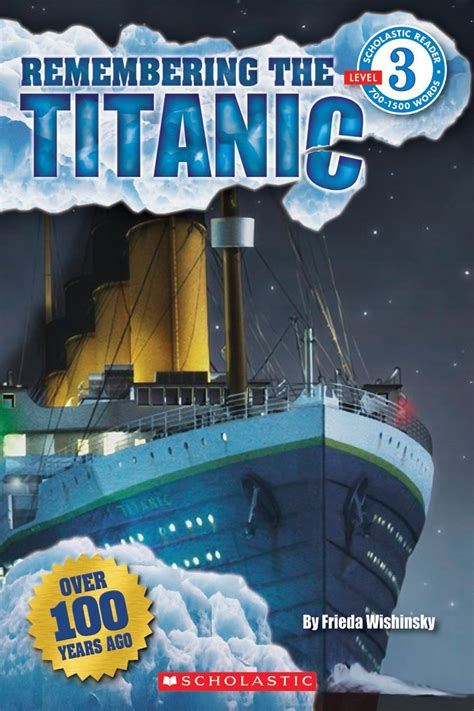 Scholastic Reader Level 3: Remembering the Titanic Doc