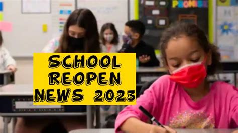 School Reopen 2023: Preparing for a Successful Academic Year