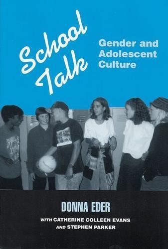School Talk: Gender and Adolescent Culture Ebook Kindle Editon