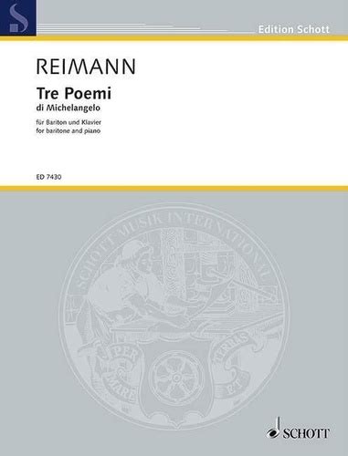 Schott 3 Poemi Di Michelangelo Baritone and Piano Schott Series Composed by Aribert Reimann Epub