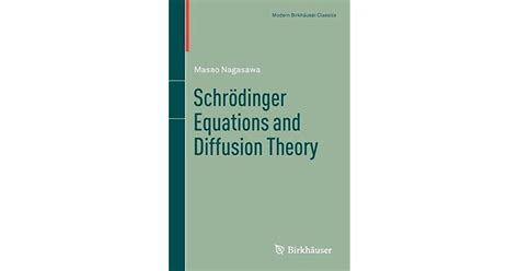 SchrÃƒÂ¶dinger Equations and Diffusion Theory Reader