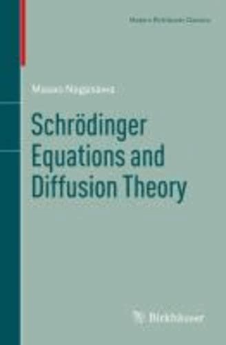 SchrÃƒÂ¶dinger Equations and Diffusion Theory PDF