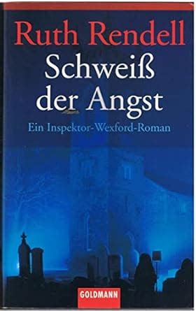 SchweiÃŸ der Angst Ein Inspektor-Wexford-Roman German Edition PDF