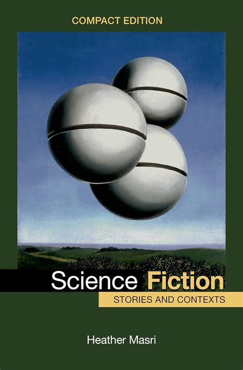 Science Fiction, Compact Edition: Stories and Contexts Ebook Epub