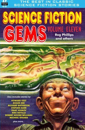 Science Fiction Gems Volume Eleven Rog Phillips and Others Volume 11 Reader