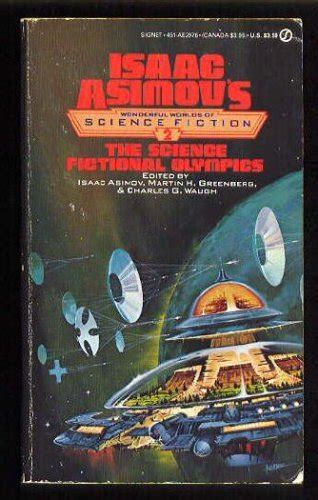 Science Fictional Olympics Isaac Asimov s Wonderful Worlds of Science Fiction 2 Epub