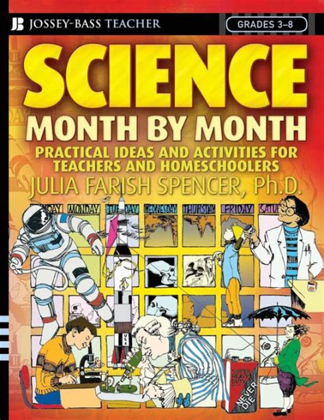 Science Month by Month, Grades 3 - 8: Practical Ideas and Activities for Teachers and Homeschoolers PDF