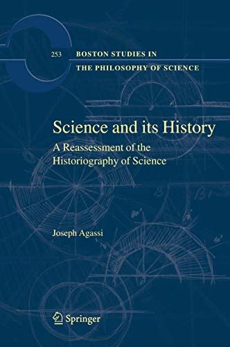 Science and Its History A Reassessment of the Historiography of Science Doc