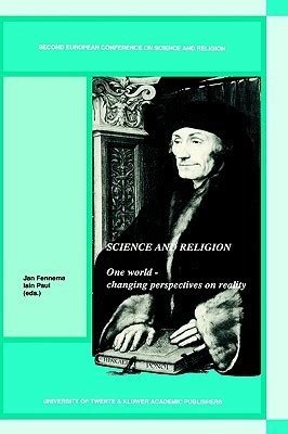 Science and Religion One World - Changing Perspectives on Reality 1st Edition Epub