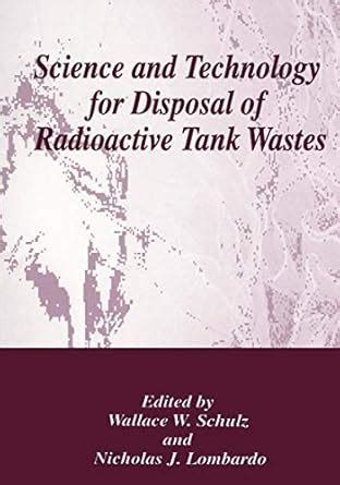 Science and Technology for Disposal of Radioactive Tank Wastes 1st Edition Kindle Editon