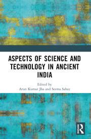 Science and Technology in Ancient India 1st Edition Doc