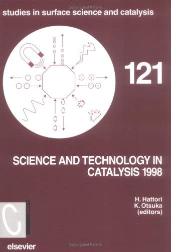 Science and Technology in Catalysis,p 1998 Proceedings of the Third Tokyo Conference on Advanced Cat Doc