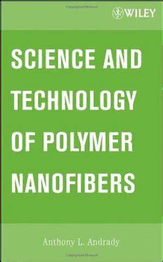 Science and Technology of Polymer Nanofibers Ebook Doc