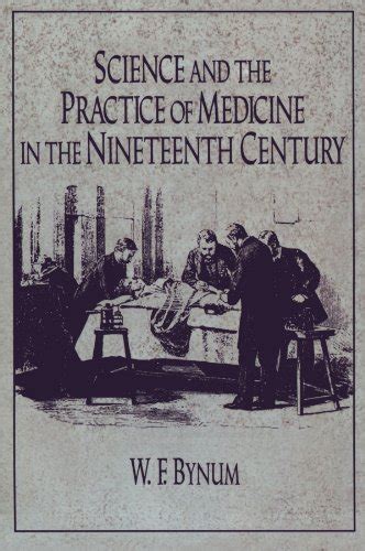 Science and the Practice of Medicine in the Nineteenth Century (Cambridge Studies in the History of Science) Ebook PDF