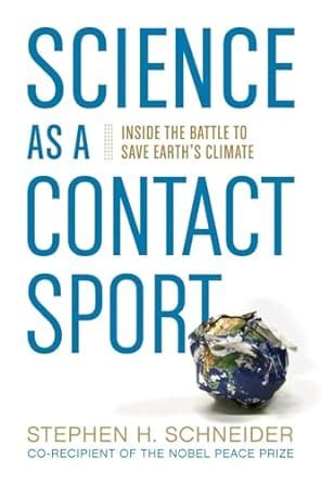 Science as a Contact Sport: Inside the Battle to Save Earth& PDF