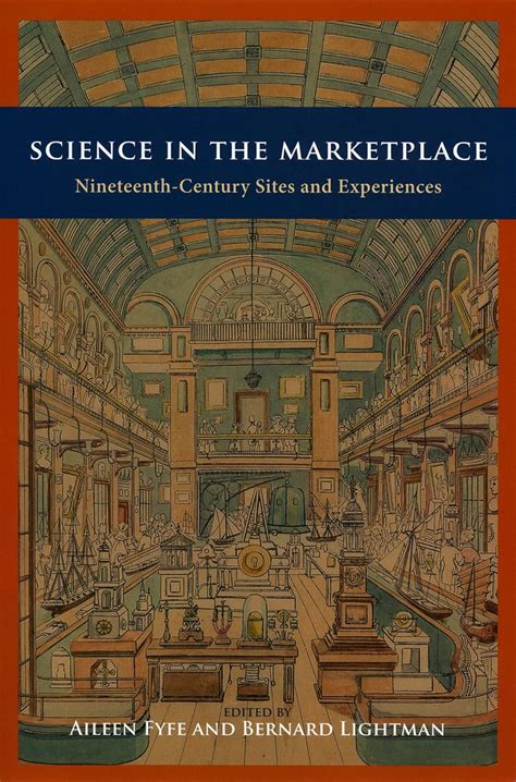 Science in the Marketplace Nineteenth-Century Sites and Experiences PDF