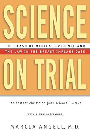 Science on Trial The Clash of Medical Evidence and the Law in the Breast Implant Case Kindle Editon