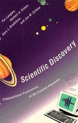 Scientific Discovery Computational Explorations of the Creative Processes Kindle Editon