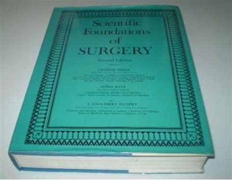 Scientific Foundations of Surgery Reader