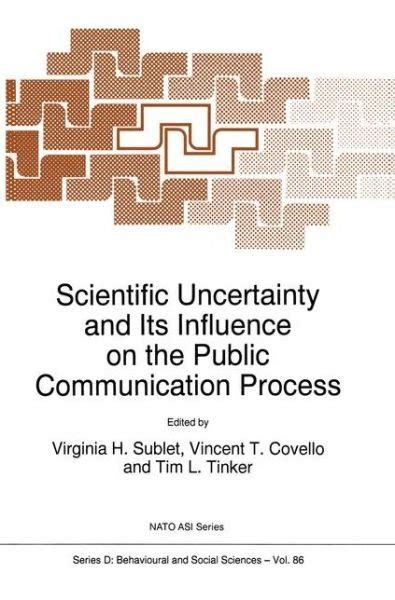 Scientific Uncertainty and its Influence on the Public Communication Process 1st Edition Doc