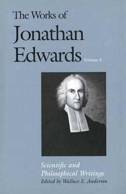 Scientific and Philosophical Writings The Works of Jonathan Edwards Series Volume 6 Kindle Editon