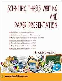 Scientific thesis Writing and Paper Presentation 1st Edition Doc