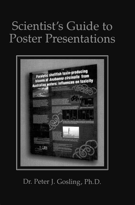 Scientist's Guide to Poster Presentations 1st Edition Reader