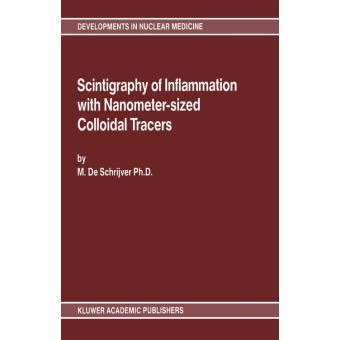Scintigraphy of Inflammation with Nanometer-Sized Colloidal Tracers Epub