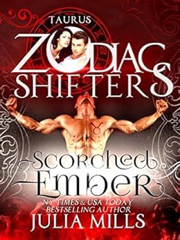 Scorched Ember A Zodiac Shifters Paranormal Romance Taurus Doc