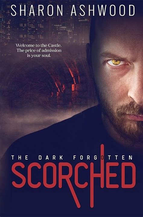 Scorched The Dark Forgotten Kindle Editon