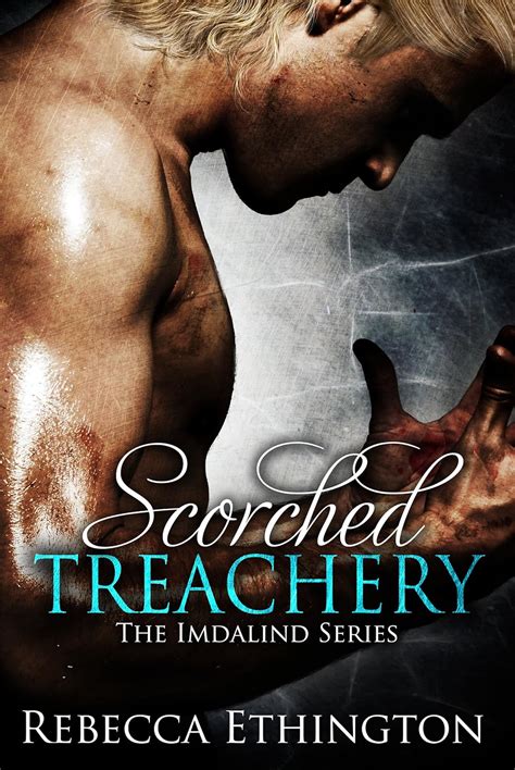 Scorched Treachery Imdalind Series Book 3 Doc