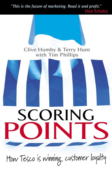 Scoring Points How Tesco Continues to Win Customer Loyalty Kindle Editon