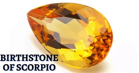 Scorpio's Birthstone: Topaz and Citrine, A Gemstone of Passion and Positivity