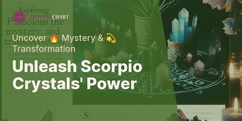 Scorpio Crystals: Unveiling the Power of Transformation and Empowerment