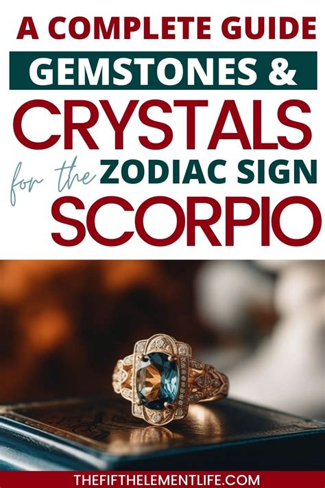 Scorpio Stones: A Guide to the Best Gemstones for Scorpios