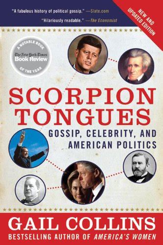 Scorpion Tongues New and Updated Edition Gossip Celebrity and American Politics Epub