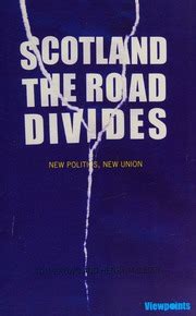 Scotland The Road Divides Doc