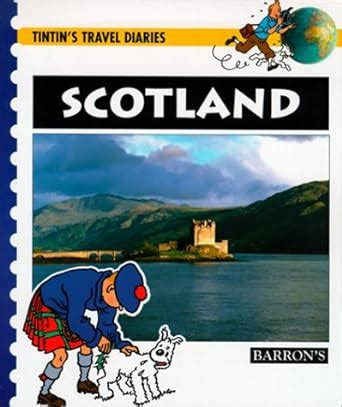 Scotland Tintin s Travel Diaries Doc