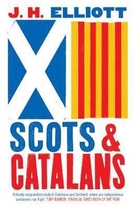 Scots and Catalans Union and Disunion Reader