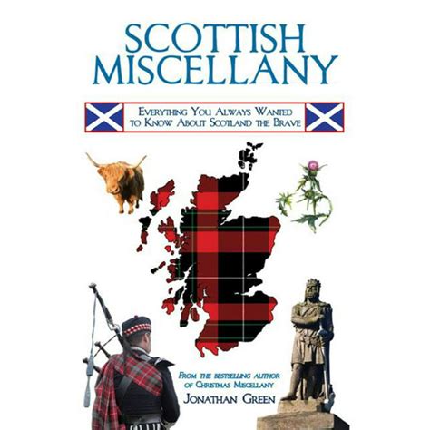 Scottish Miscellany Everything You Always Wanted to Know About Scotland the Brave Books of Miscellany Kindle Editon