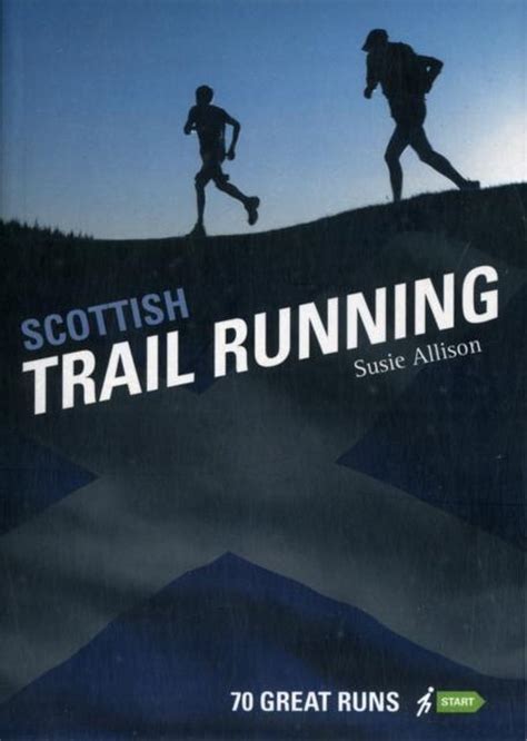 Scottish Trail Running: 70 Great Runs Ebook PDF